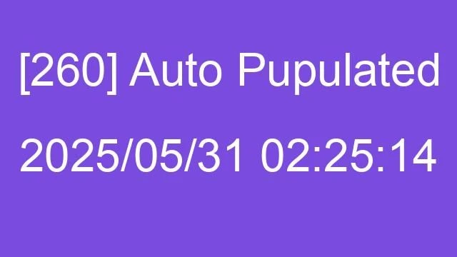 [260] Auto 2025/05/31 02:25:14